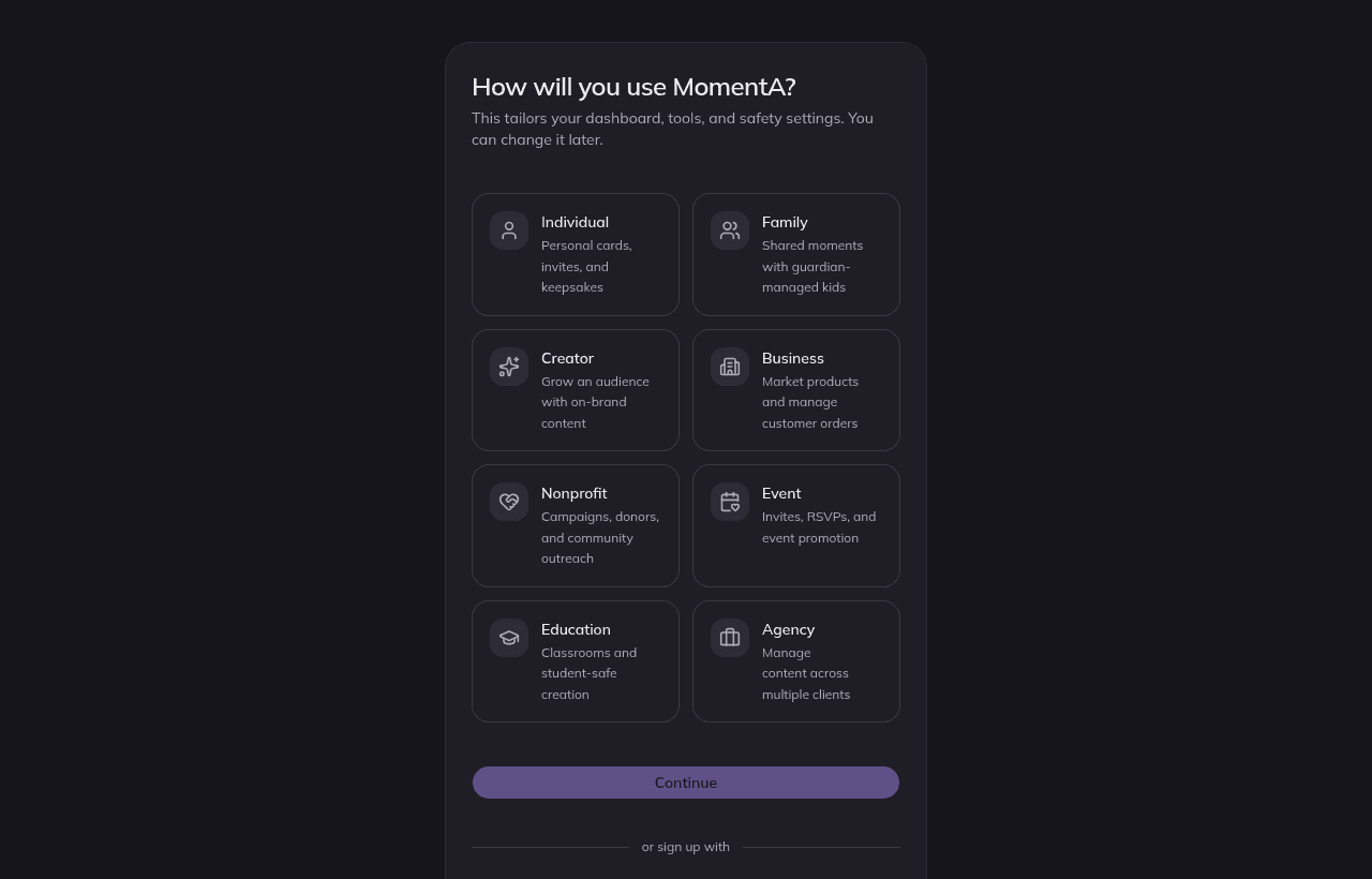 The MomentA sign-up screen asking how you'll use the product, with account types like Individual, Family, Creator, and Business.
